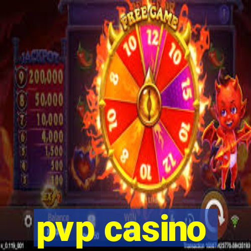 pvp casino