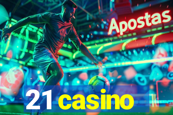 21 casino