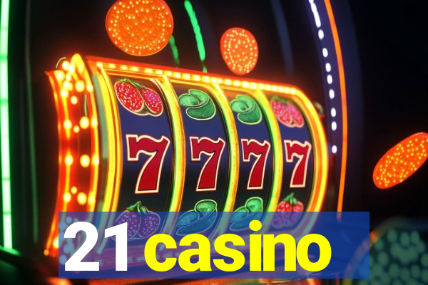 21 casino