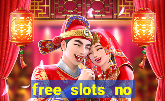 free slots no download no