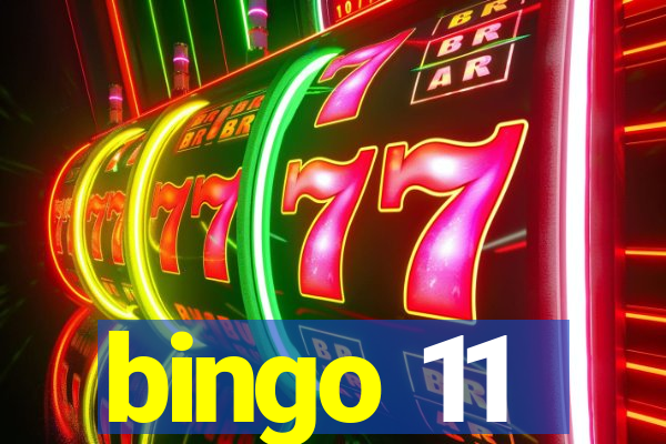 bingo 11