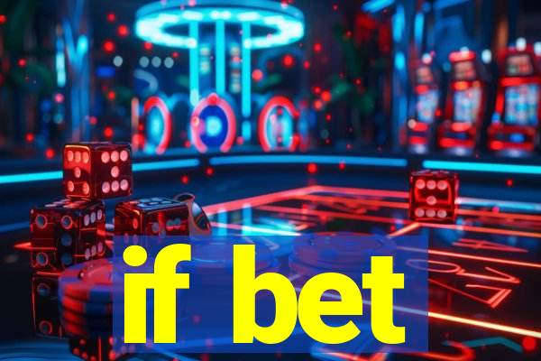 if bet