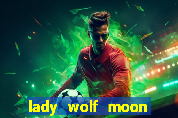 lady wolf moon megaways slot free play