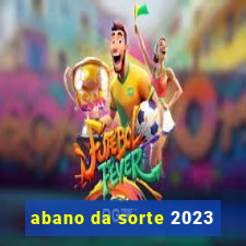 abano da sorte 2023