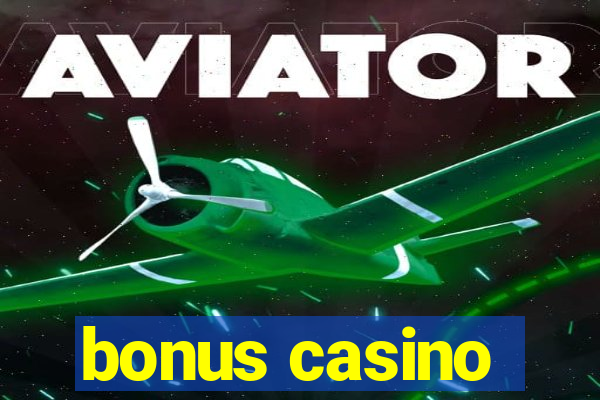 bonus casino