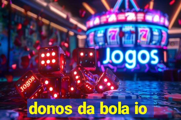 donos da bola io