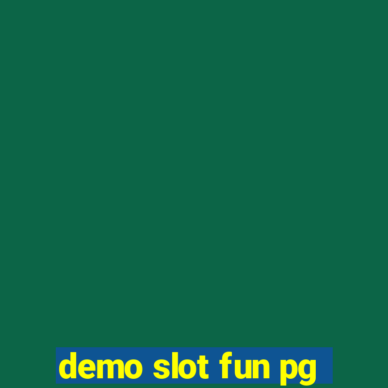 demo slot fun pg