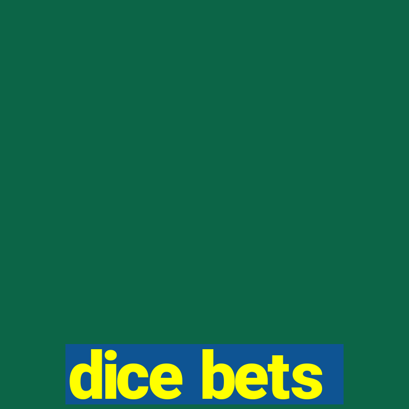 dice bets