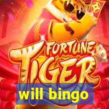 will bingo