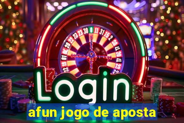 afun jogo de aposta