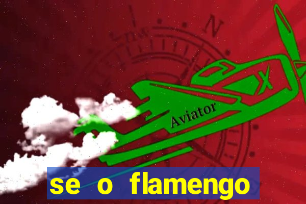 se o flamengo perder hoje o que acontece