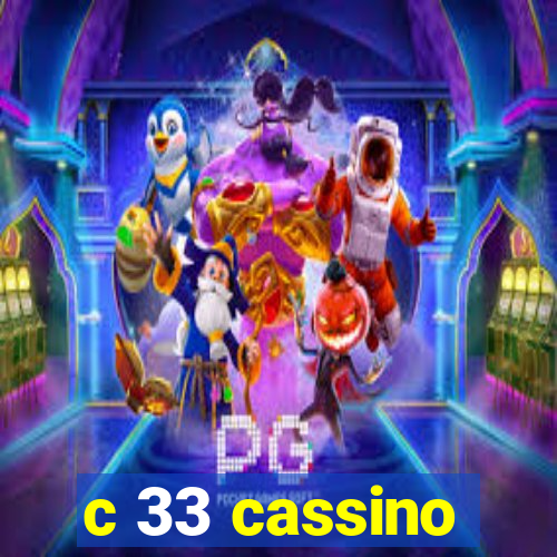 c 33 cassino