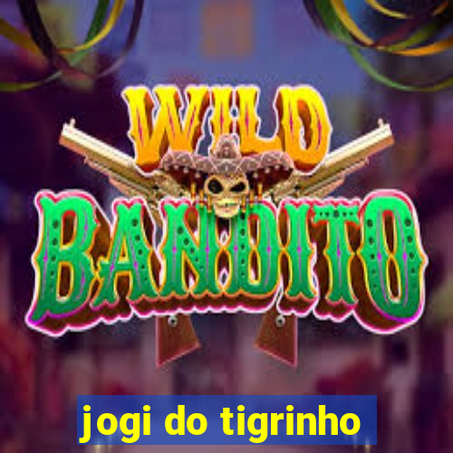 jogi do tigrinho