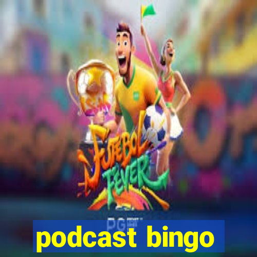 podcast bingo