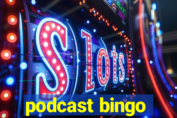 podcast bingo