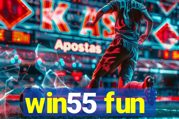 win55 fun