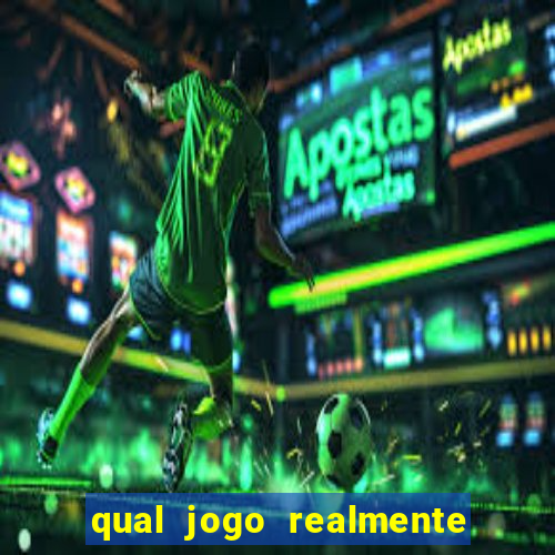 qual jogo realmente paga de verdade