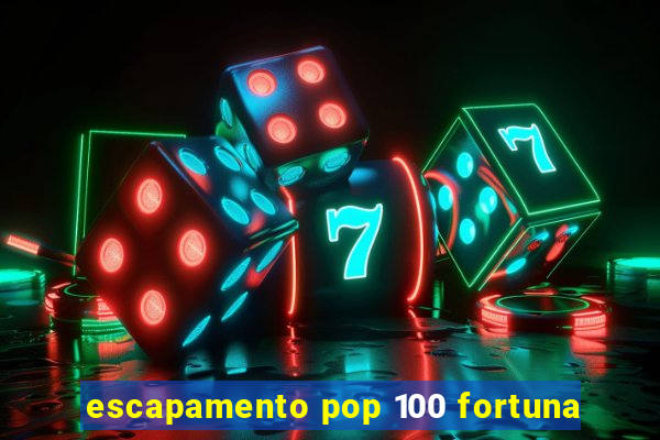 escapamento pop 100 fortuna