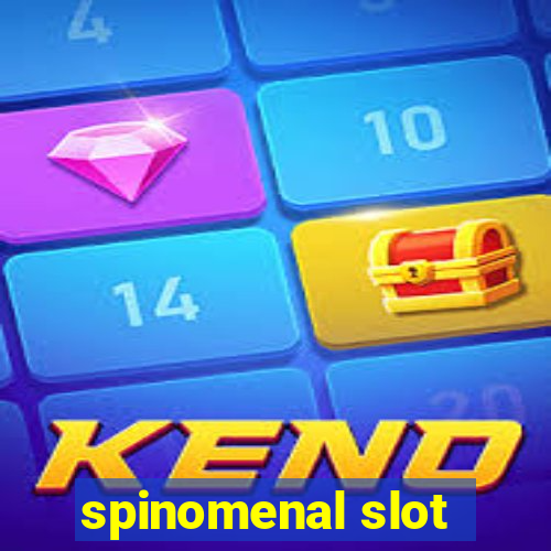 spinomenal slot