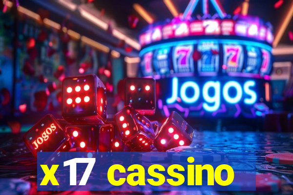 x17 cassino