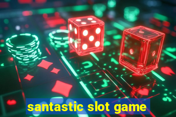 santastic slot game