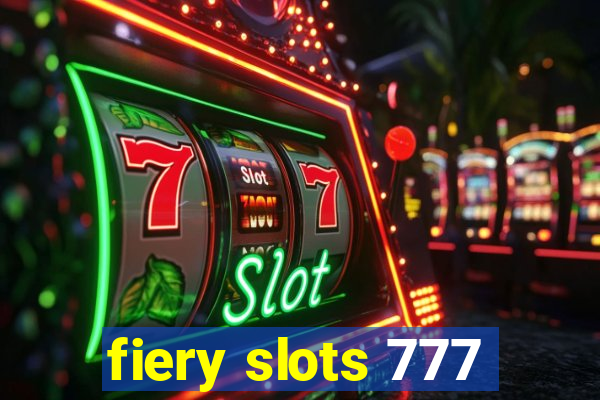 fiery slots 777