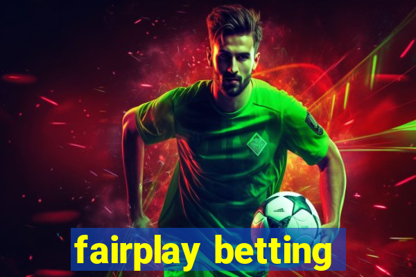 fairplay betting