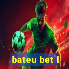 bateu bet l