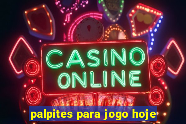 palpites para jogo hoje