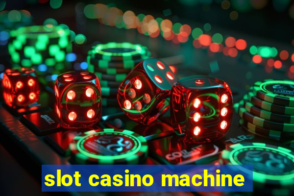 slot casino machine