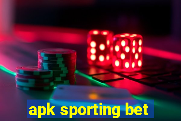 apk sporting bet