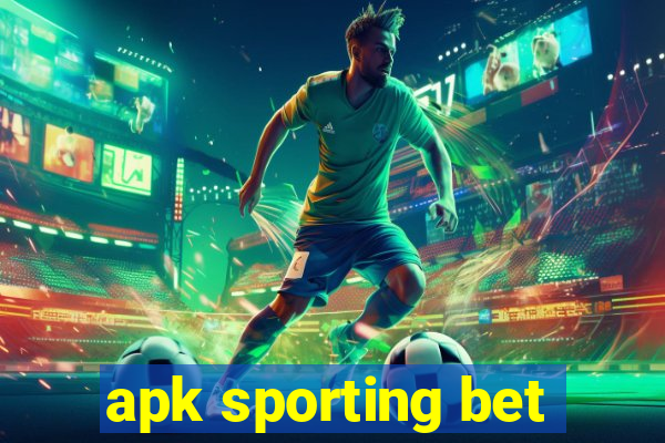 apk sporting bet