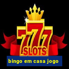 bingo em casa jogo