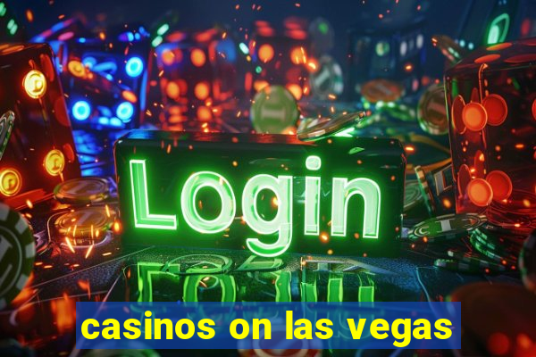 casinos on las vegas