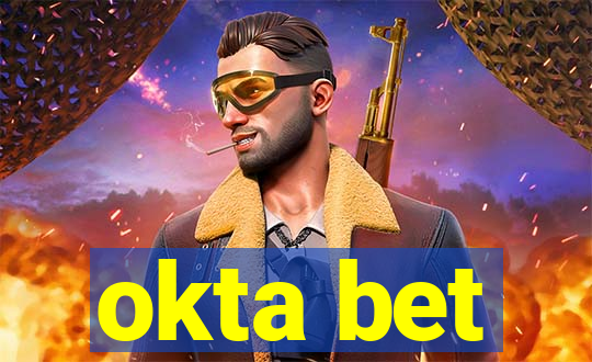 okta bet