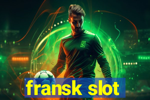 fransk slot