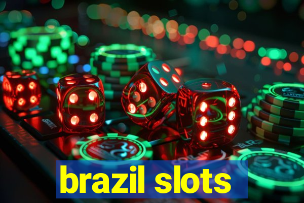 brazil slots