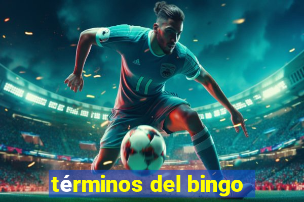 términos del bingo