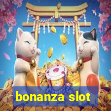 bonanza slot