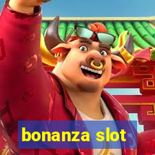 bonanza slot