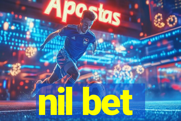 nil bet