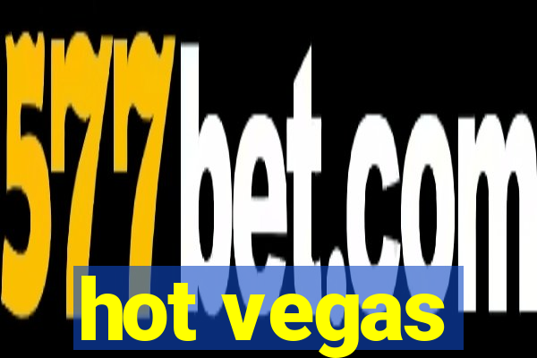 hot vegas