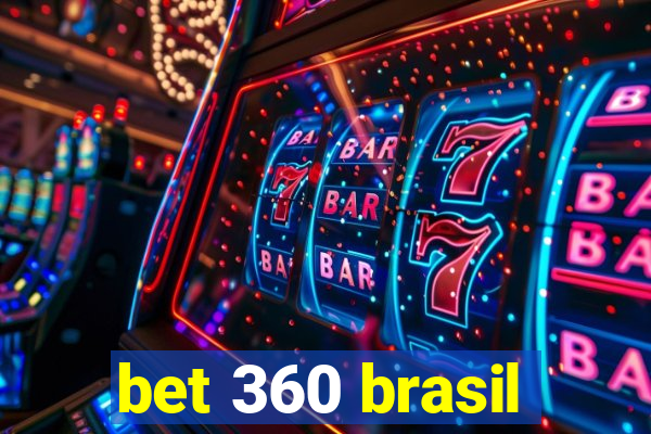 bet 360 brasil