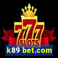 k89 bet.com