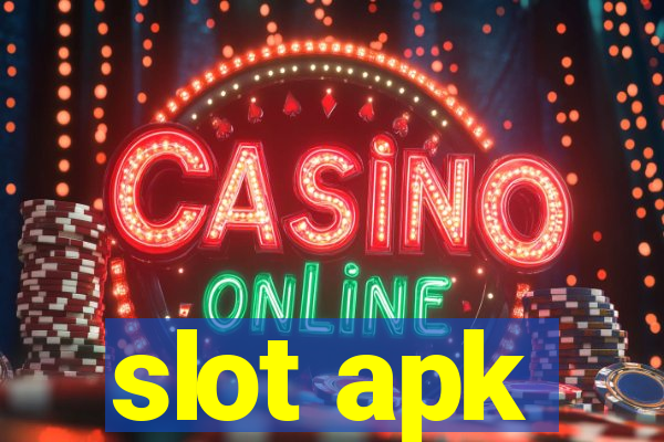 slot apk