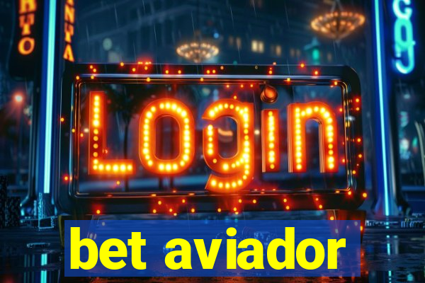 bet aviador