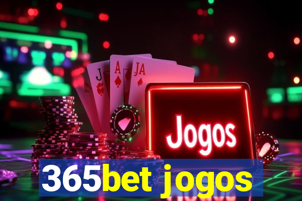 365bet jogos