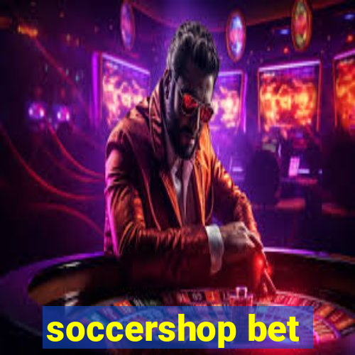 soccershop bet