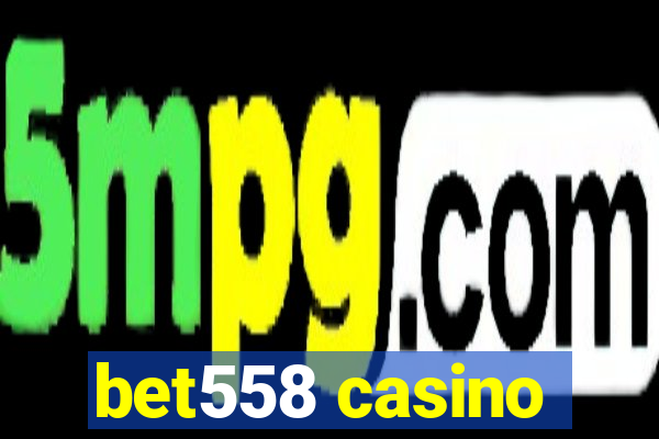 bet558 casino