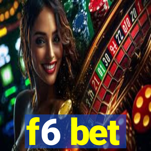 f6 bet